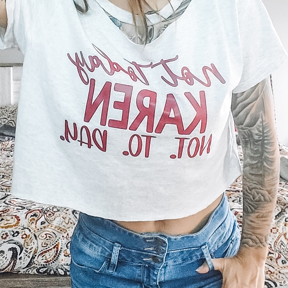 Tops - "Not today Karen" tshirt